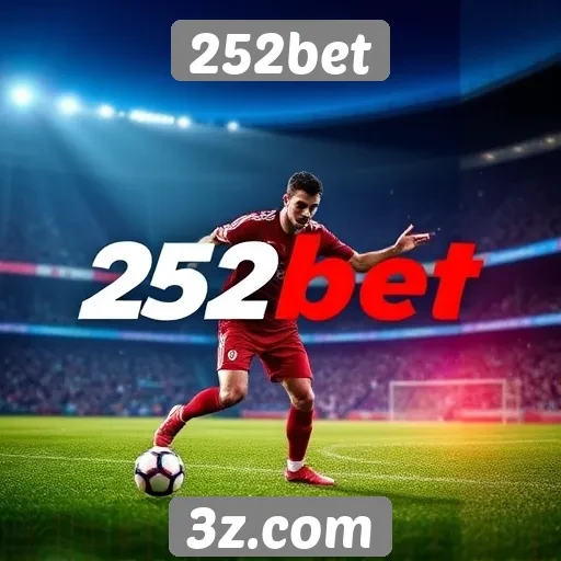 252bet oferece variedade em apostas esportivas